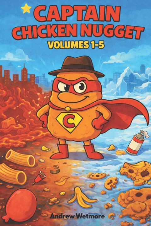 Book Captain Chicken Nugget Andrew Wetmore