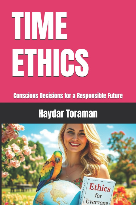 Kniha TIME ETHICS Haydar Toraman