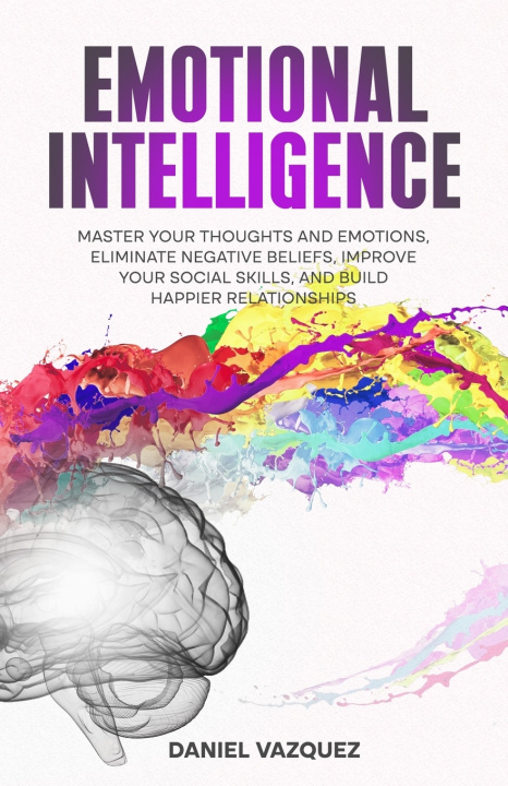 Knjiga Emotional Intelligence Daniel Vazquez