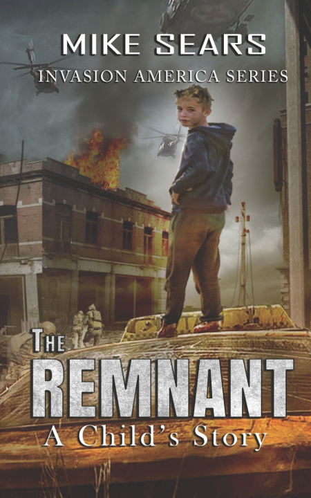 Kniha The Remnant Mike Sears