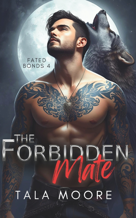 Kniha The Forbidden Mate Tala Moore