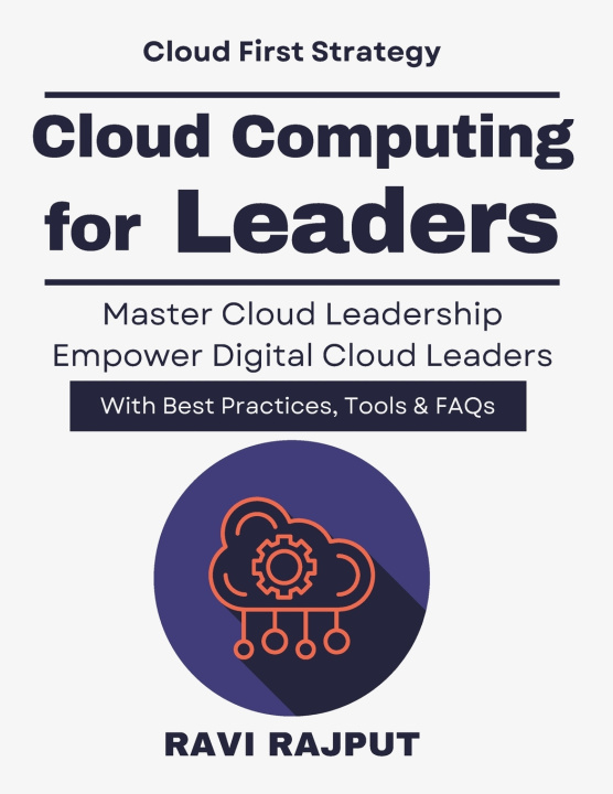 Kniha Cloud Computing for Leaders RAVI RAJPUT