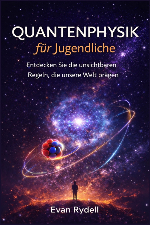 Kniha Quantenphysik für Jugendliche Evan Rydell