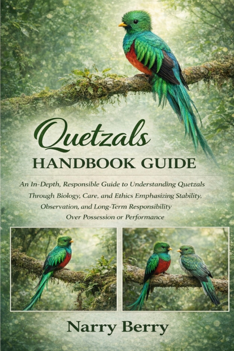 Kniha QUETZALS HANDBOOK GUIDE Narry Berry