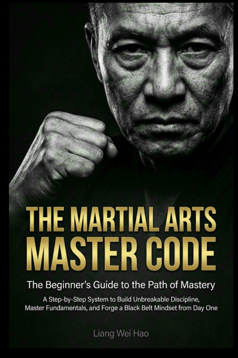 Kniha The Martial Arts Master Code Liang Wei Hao