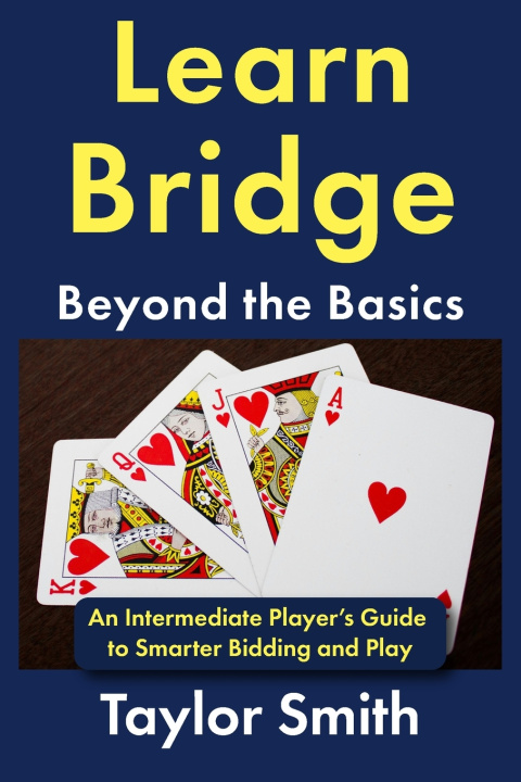 Kniha Learn Bridge Beyond the Basics Taylor Smith