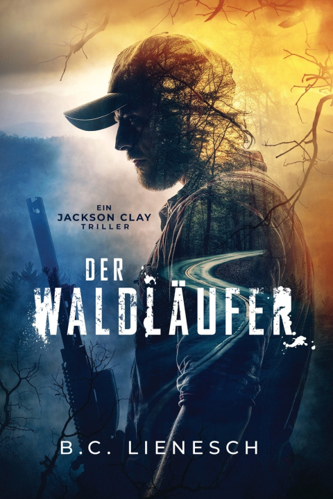 Kniha Der Waldläufer B.C. Lienesch