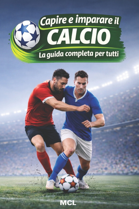 Kniha Capire e imparare il calcio MCL