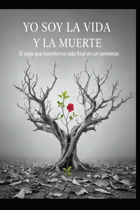 Knjiga YO SOY LA VIDA Y LA MUERTE Jose Maria Alarte Duart