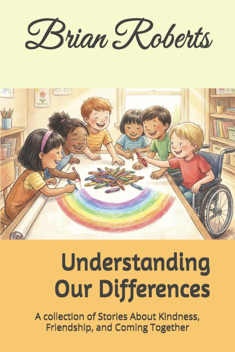 Kniha Understanding Our Differences Brian C. Roberts