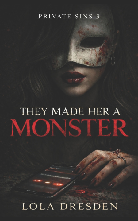 Kniha They Made Her a Monster Lola Dresden