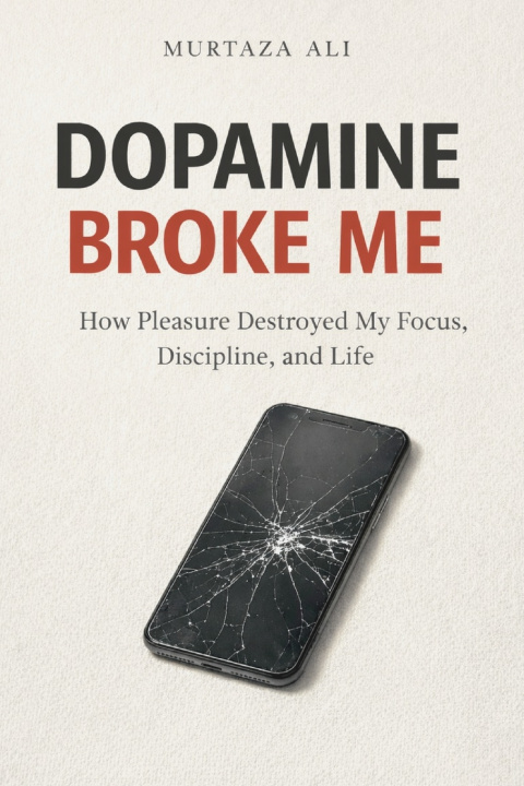 Boek Dopamine Broke Me Murtaza Ali