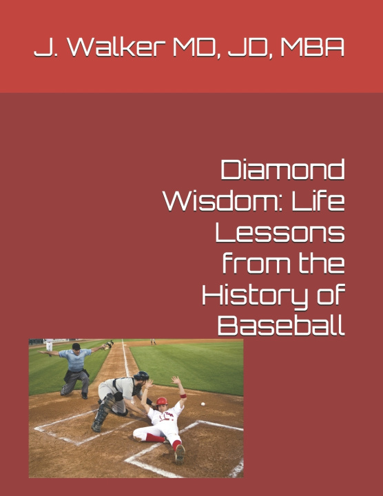 Kniha Diamond Wisdom JD J. Walker MD