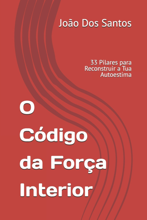 Livro O Código da Força Interior João Dos Santos