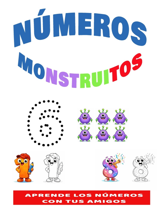 Kniha APRENDE LOS NÚMEROS - MONSTRUITOS NICOLAS CARRERA PEÑA