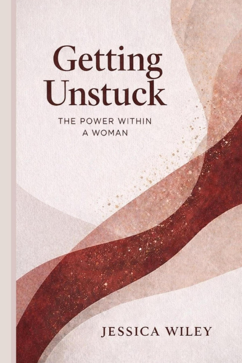 Kniha Getting Unstuck Jessica Wiley