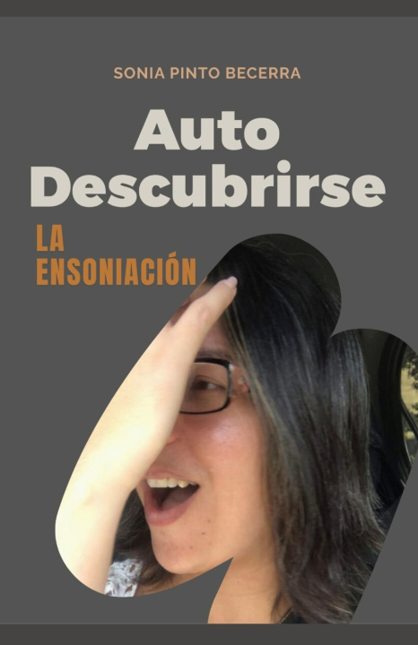 Kniha Autodescubrirse Sonia Pinto Becerra