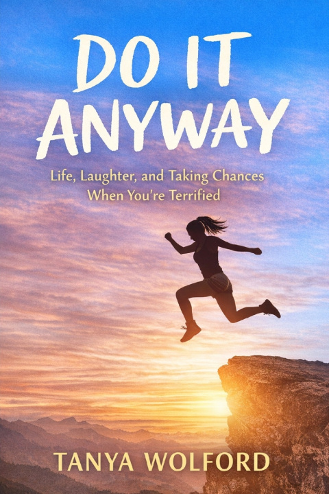 Kniha DO IT ANYWAY Tanya Wolford
