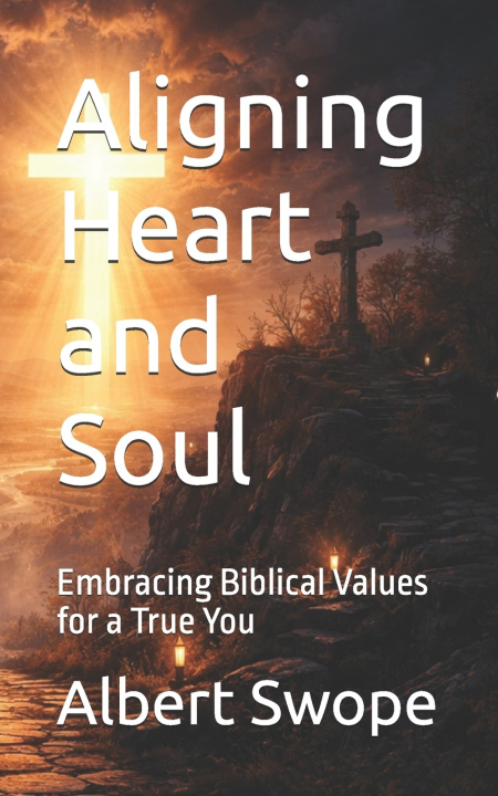 Kniha Aligning Heart and Soul Albert Swope