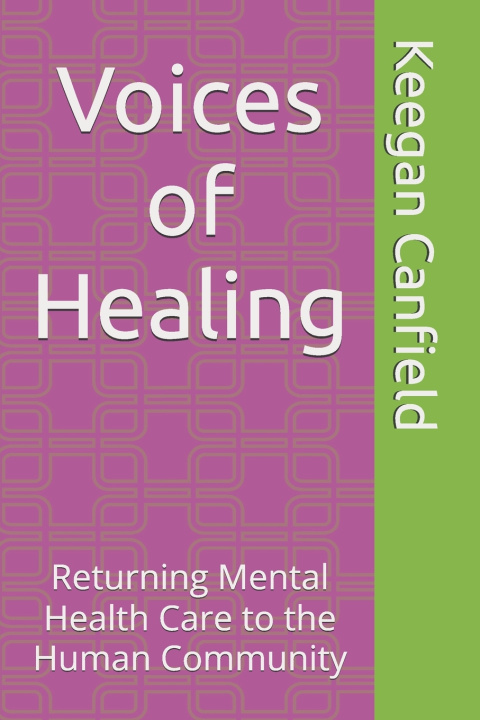 Kniha Voices of Healing Keegan Canfield