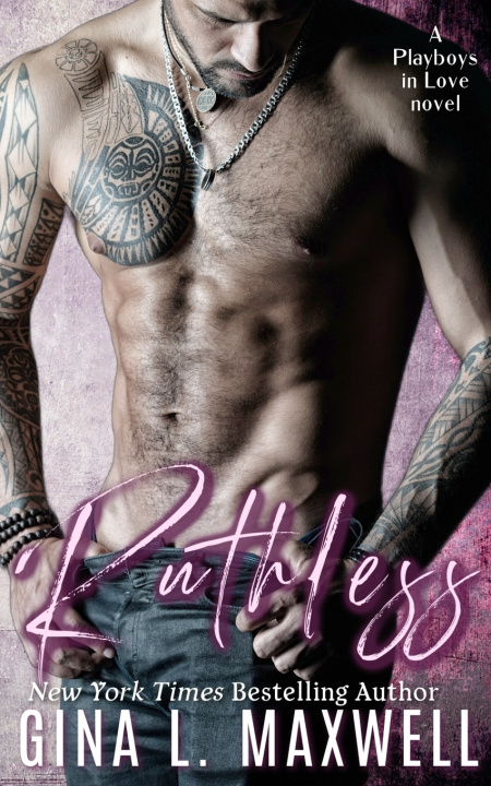 Kniha Ruthless Gina L. Maxwell