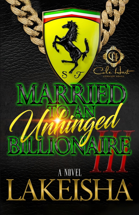 Knjiga Married To An Unhinged Billionaire 3 LaKeisha