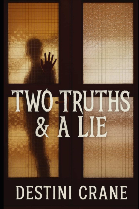 Kniha Two Truths & a Lie Destini Crane