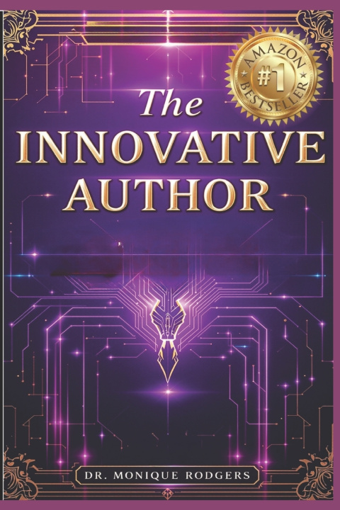 Kniha The Innovative Author Monique Rodgers