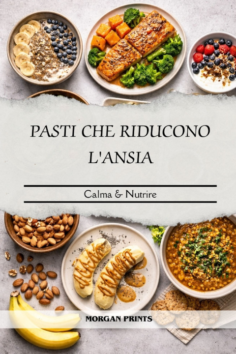 Kniha PASTI CHE RIDUCONO L'ANSIA MORGAN PRINTS