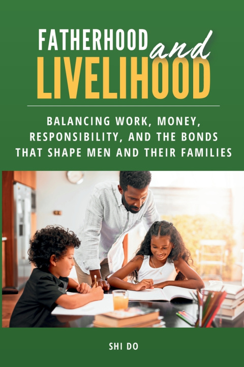 Книга Fatherhood & Livelihood Shi Do