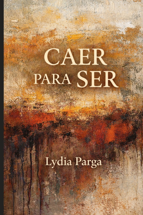 Kniha Caer para Ser Lydia Parga
