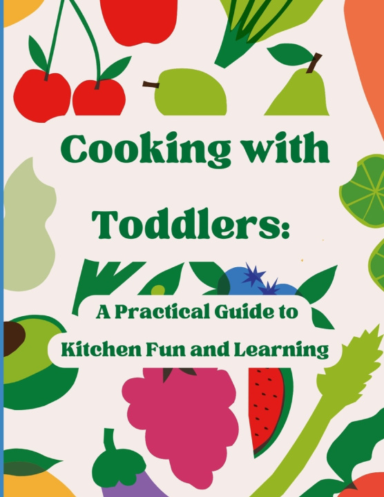 Book Cooking With Toddlers Family Friendly Smiles
