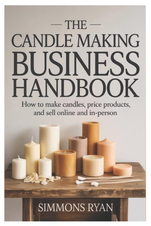 Book The Candle Making Business Handbook Simmons Ryan