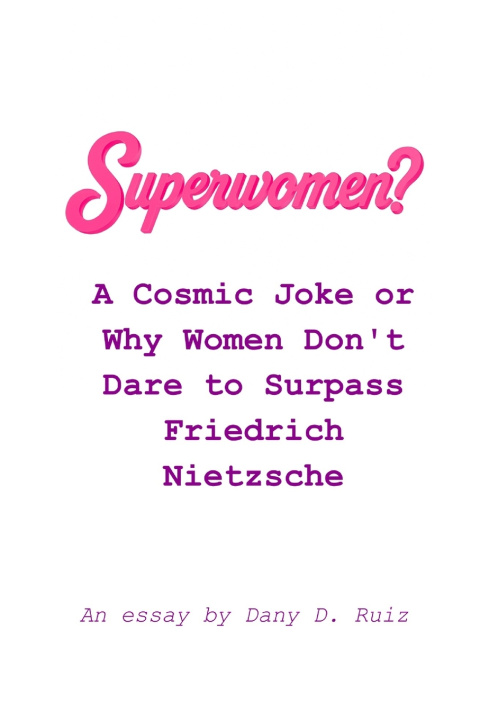 Kniha Superwomen? Dany D. Ruiz
