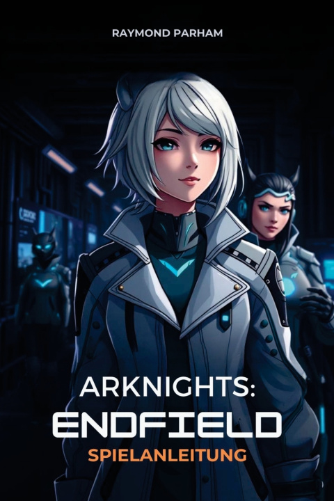 Book ARKNIGHTS RAYMOND PARHAM