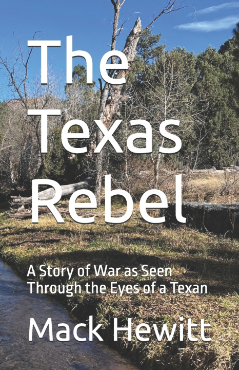 Kniha The Texas Rebel Mack Hewitt