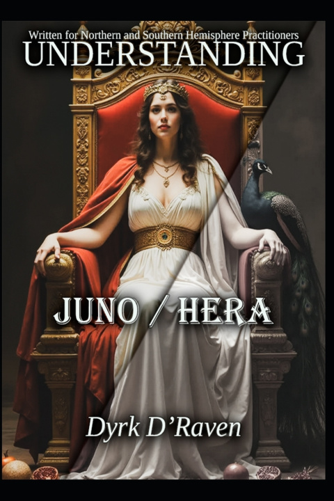 Kniha Understanding Juno / Hera Dyrk D'Raven