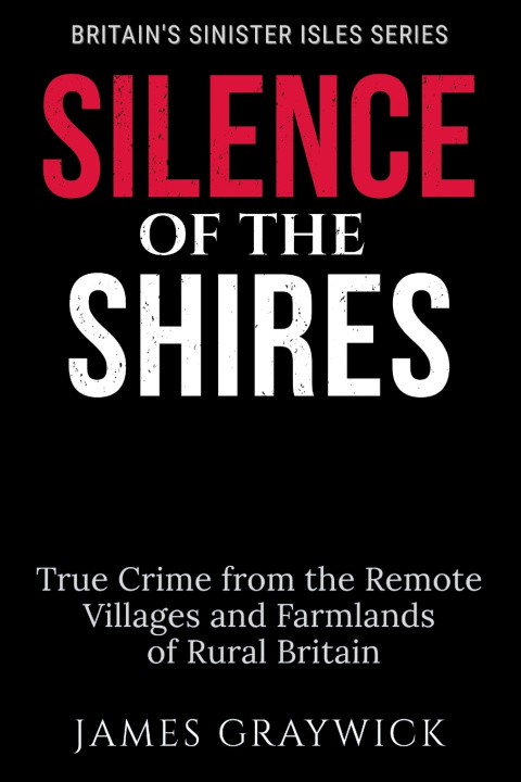 Knjiga Silence of the Shires James Graywick