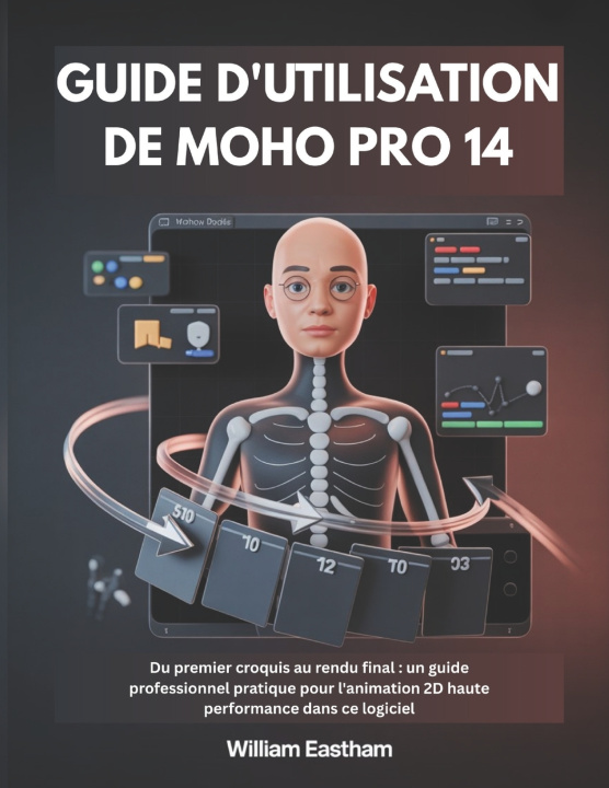 Kniha GUIDE D'UTILISATION DE MOHO PRO 14 William Eastham