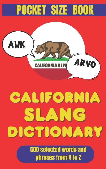 Kniha California Slang Dictionary Slang Yes