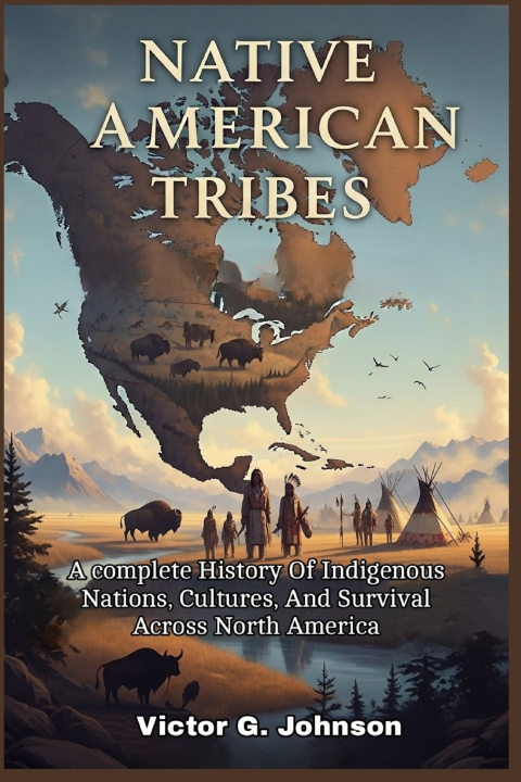 Kniha Native American Tribes Victor G. Johnson