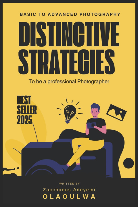 Kniha Basic to Advanced Photography Zacchaeus Adeyemi Olaoluwa