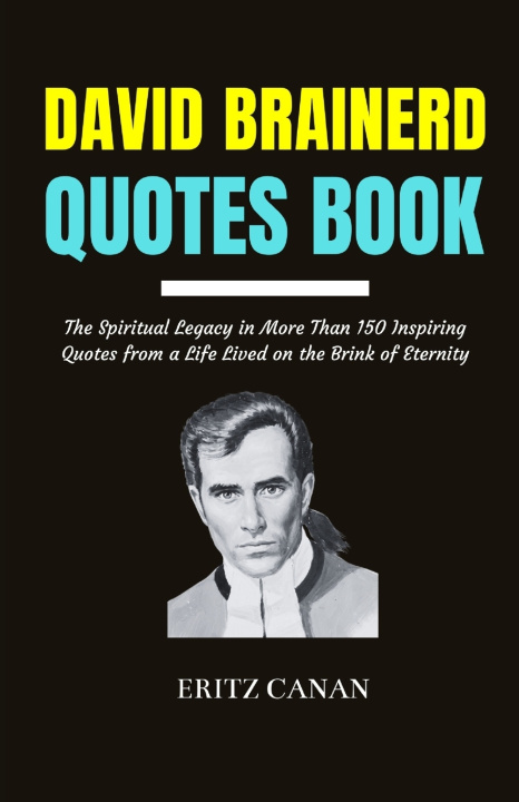 Книга DAVID BRAINERD QUOTES BOOK ERITZ CANAN