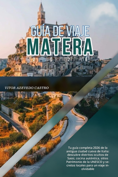Knjiga GUÍA DE VIAJE MATERA 2026 VITOR AZEVEDO CASTRO