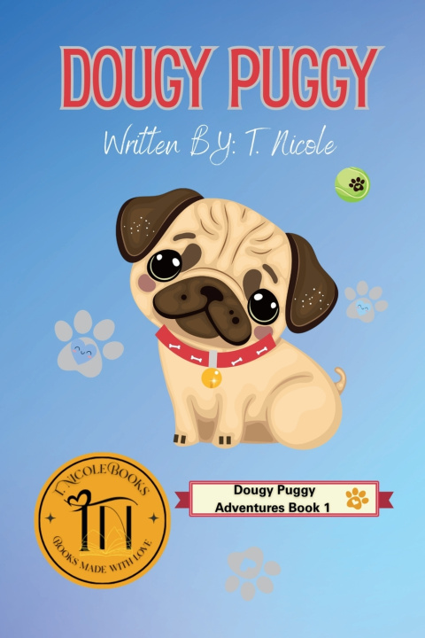 Kniha Dougy Puggy T. Nicole