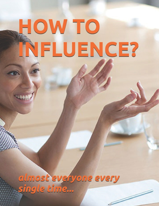 Kniha HOW TO INFLUENCE? Life Coach Varun