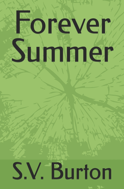 Kniha Forever Summer S.V. Burton