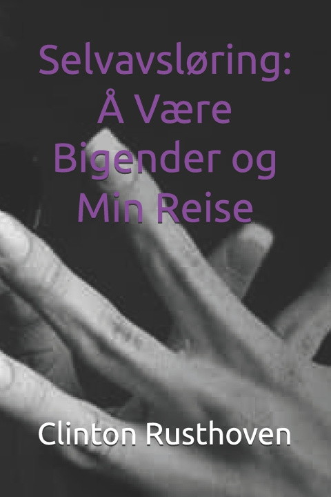 Kniha Selvavsløring Clinton Rusthoven