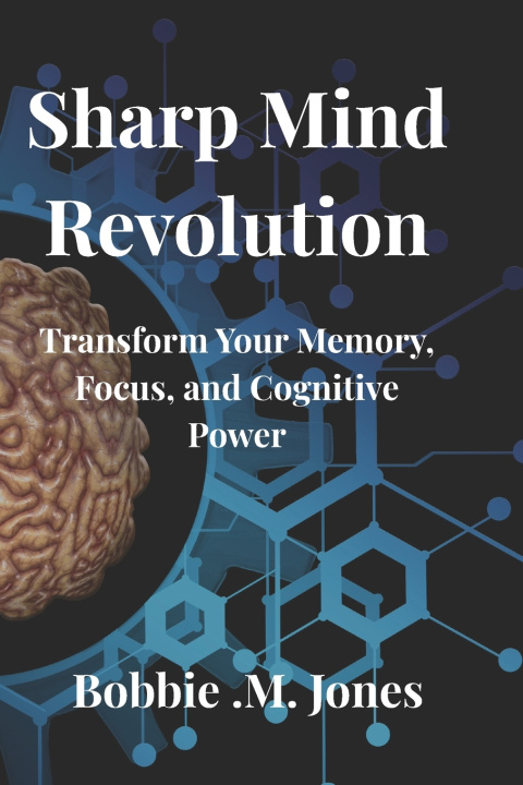 Kniha SHARP MIND REVOLUTION Bobbie .M. Jones