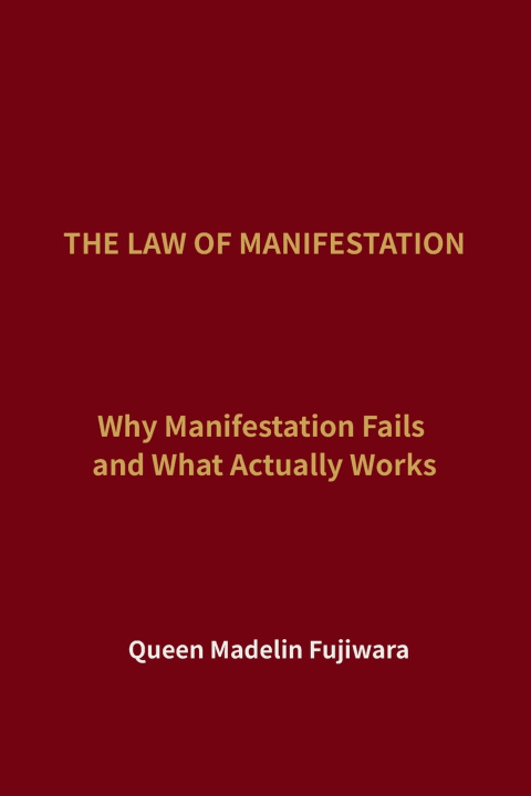 Kniha THE LAW OF MANIFESTATION Madelin Fujiwara